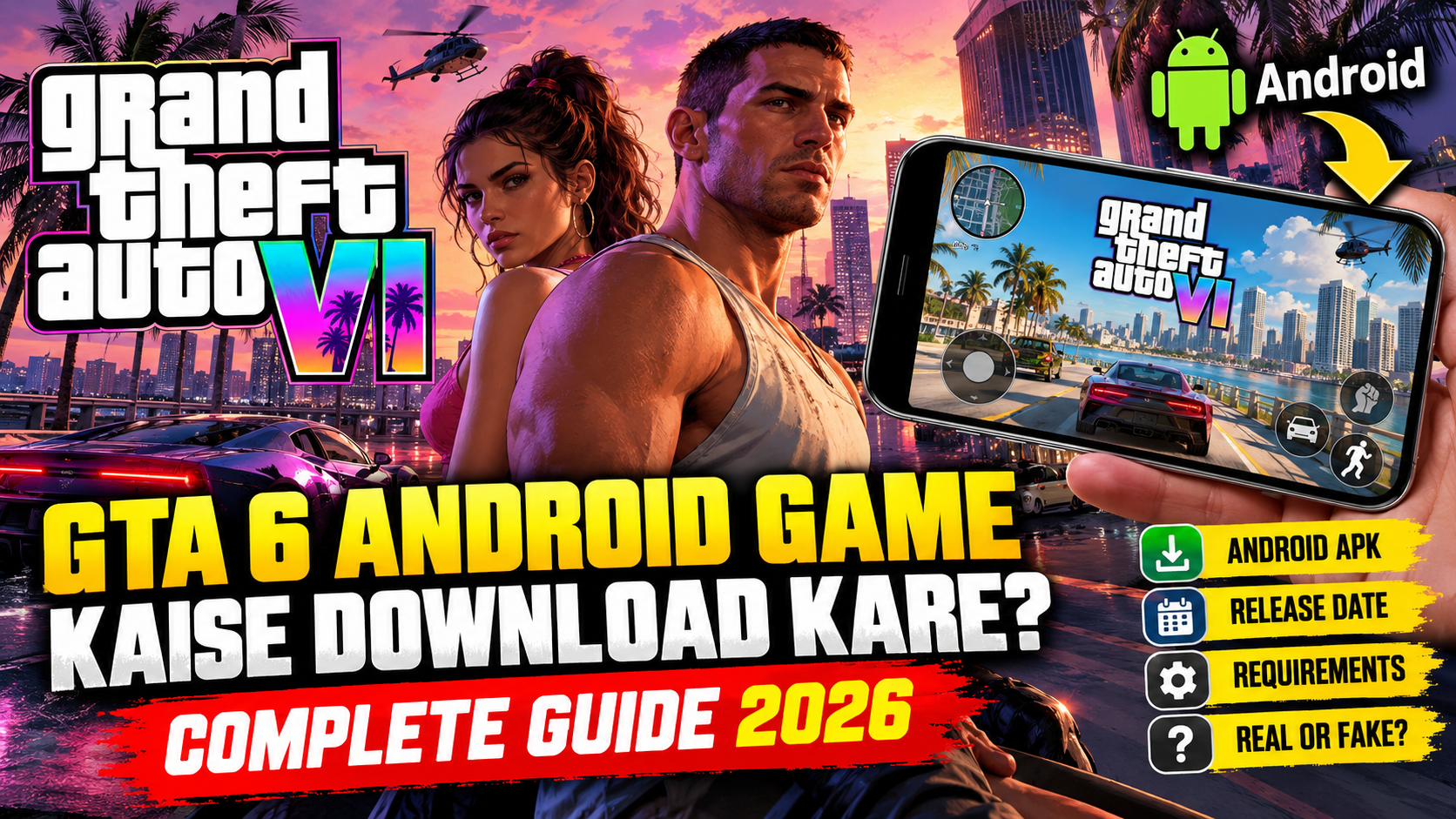 GTA 6 Android Game Kaise Download Kare GTA 6 Android game kaise download kare guide featuring GTA 6 mobile APK information, Android availability, release date, requirements and official platform details.